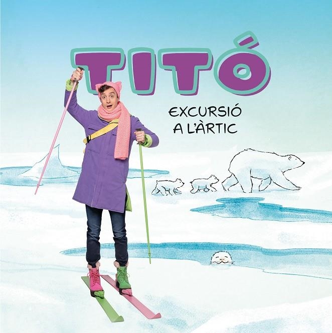 Titó. Excursió a l'Àrtic | 9788413898704 | Jiménez Carbó, Cristina/Amate, Kim