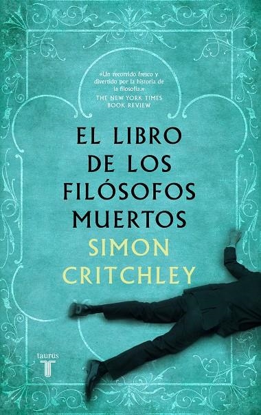 El libro de los filósofos muertos | 9788430606771 | Critchley, Simon