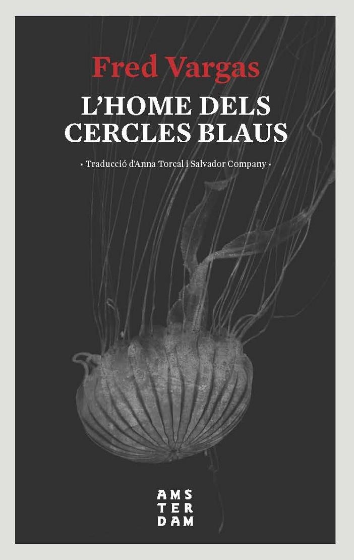 L'home dels cercles blaus | 9788416743728 | Vargas, Fred