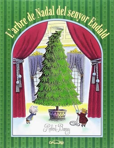 L'ARBRE DE NADAL DEL SENYOR EUDALD | 9788484705697 | BARRY, ROBERT