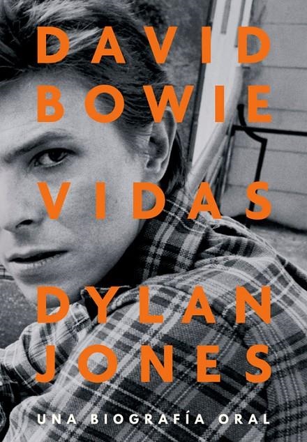 David Bowie: Vidas | 9788417645267 | Jones, Dylan