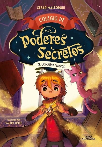 Colegio de poderes secretos 2 - El conjuro mágico | 9788419191984 | Mallorquí, César