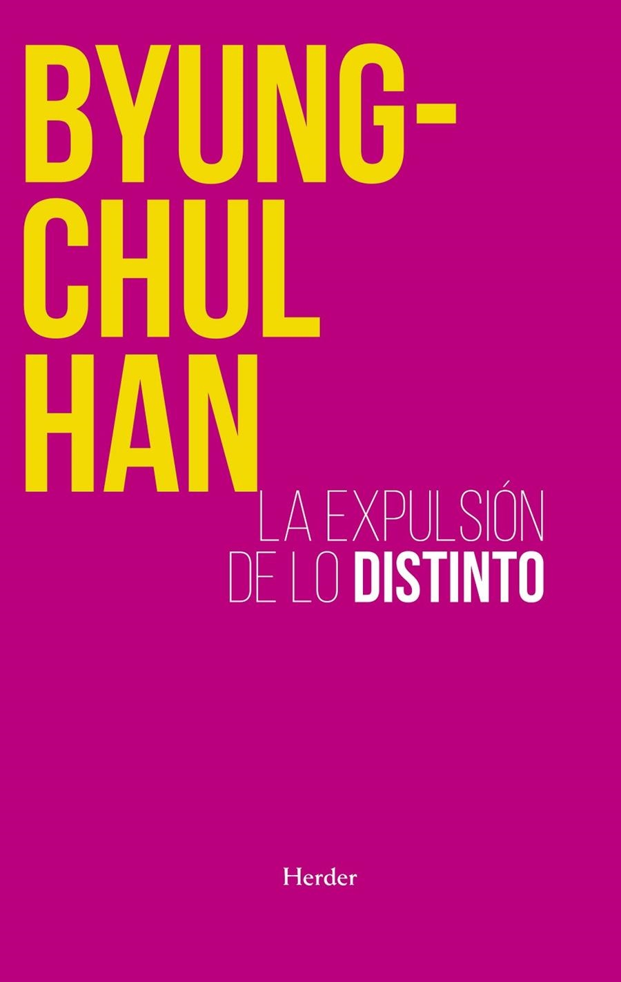 La expulsión de lo distinto | 9788425449222 | Han, Byung-Chul