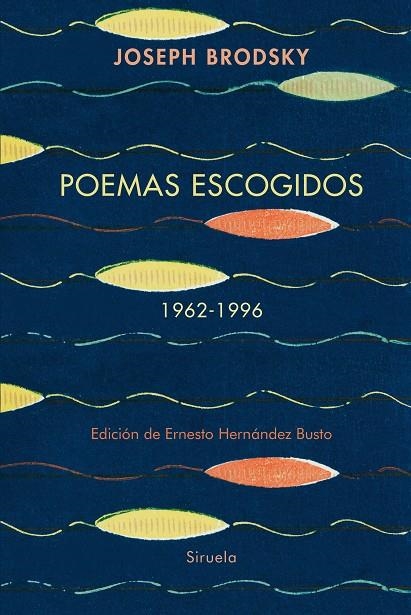 Poemas escogidos 1962-1996 | 9788410415188 | Brodsky, Joseph