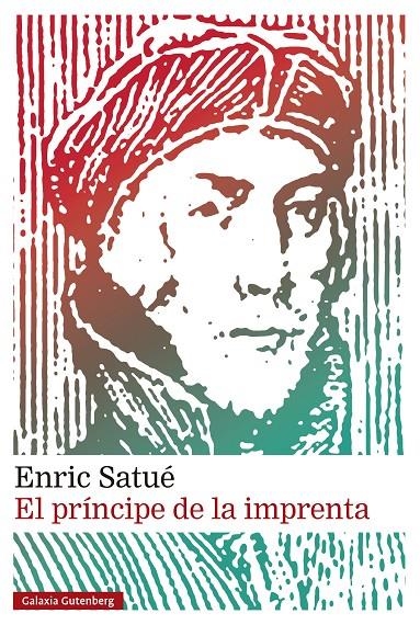 El príncipe de la imprenta | 9788410317277 | Satué, Enric