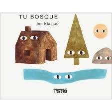 TU BOSQUE | 9786075579979 | Klassen, Jon