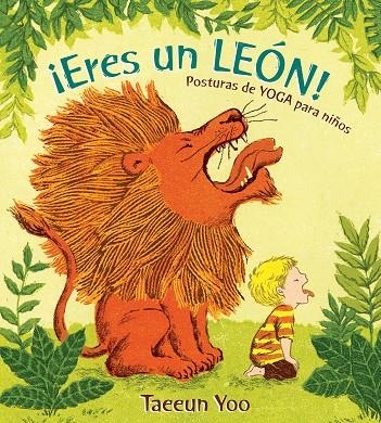 ¡Eres un león! | 9788494811005 | Taeeun Yoo