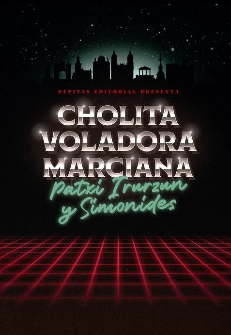 Cholita voladora marciana | 9788410476172 | Irurzun, Patxi