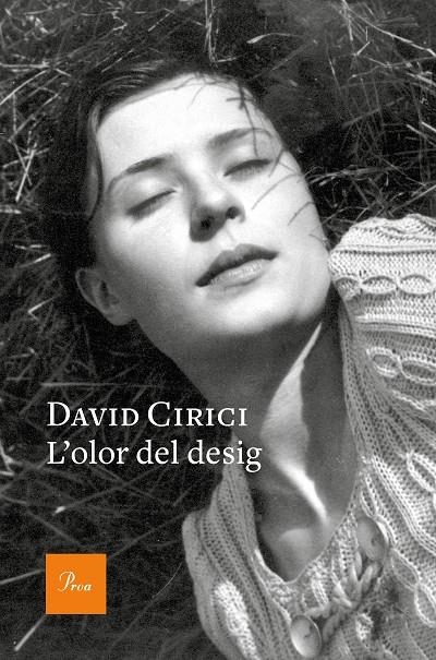 L'olor del desig | 9788475887432 | Cirici, David