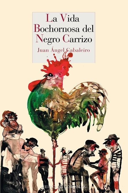 La vida bochornosa del negro Carrizo | 9788416968688 | Cabaleiro, Juan Ángel