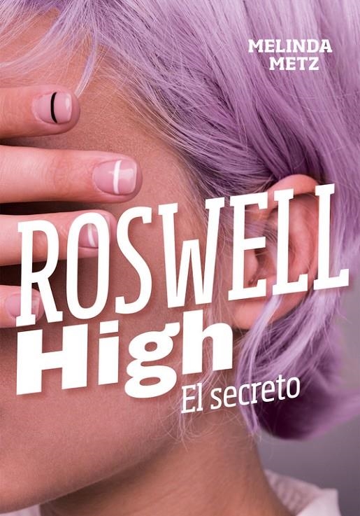 El secreto (Roswell High) | 9788420434278 | Metz, Melinda