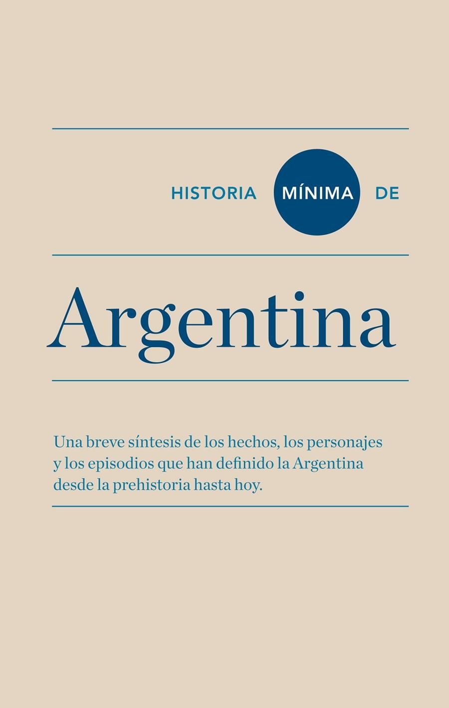 Historia mínima de Argentina | 9788415832256