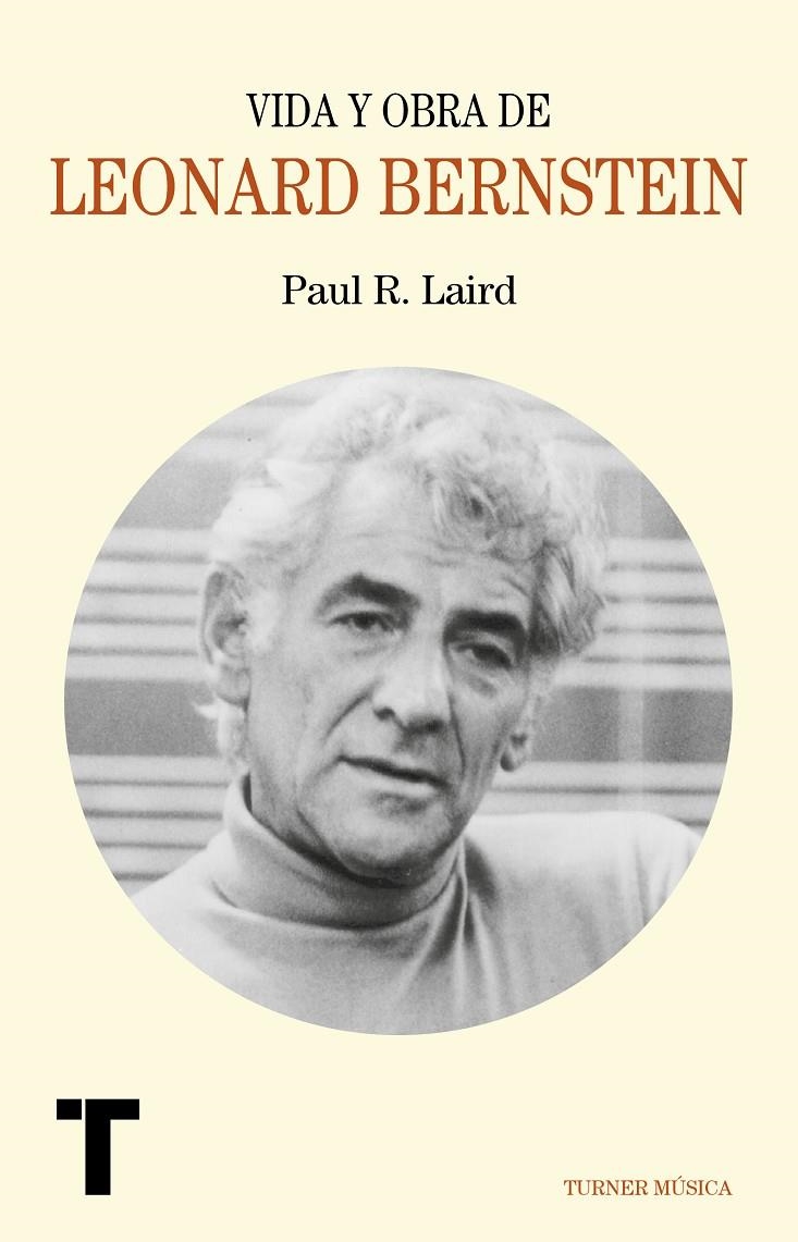 Vida y obra de Leonard Bernstein | 9788417141684 | Laird, Paul R.