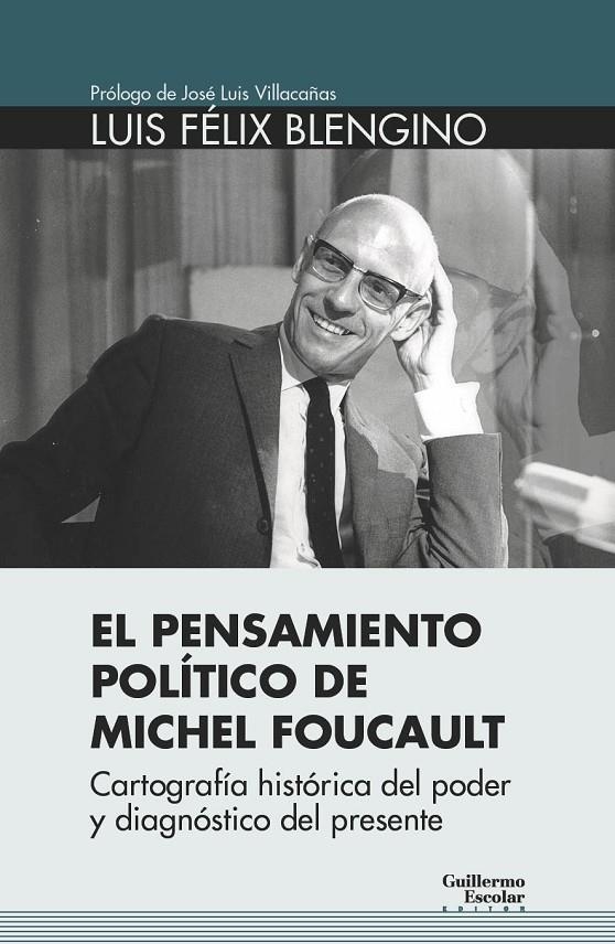 El pensamiento político de Michel Foucault | 9788417134440 | Blengino, Luis Félix