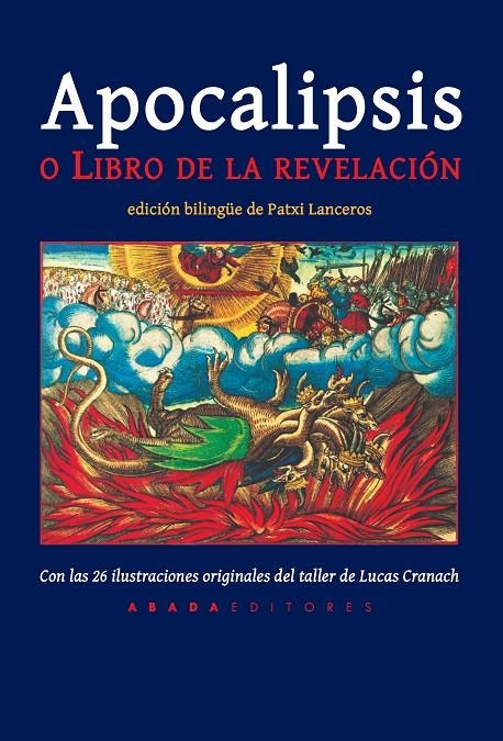 Apocalipsis o Libro de la Revelación (ed. bilingüe) | 9788417301231 | Juan de Patmos