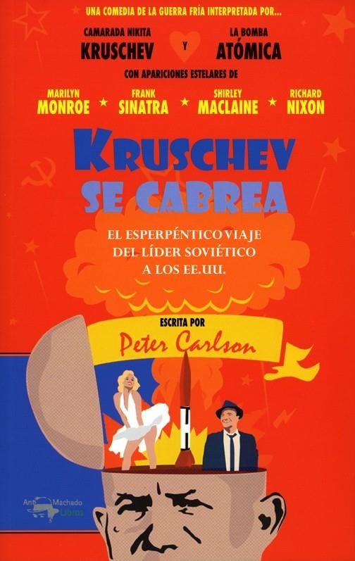 Kruschev se cabrea | 9788477741633 | Carlson, Peter