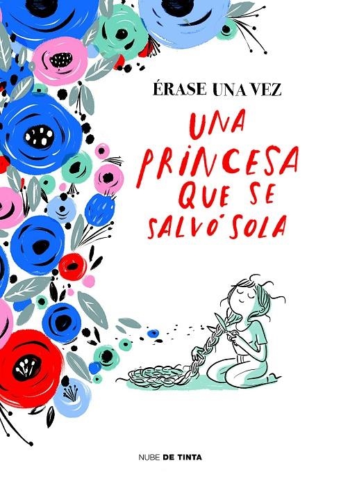 Érase una vez una princesa que se salvó sola | 9788416588862 | Varios autores,