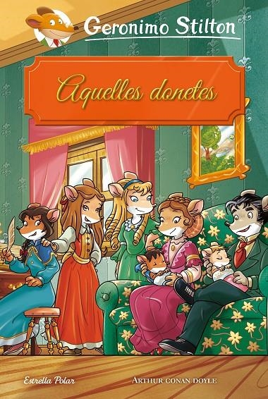 GS. Aquelles donetes | 9788491377252 | Stilton, Geronimo