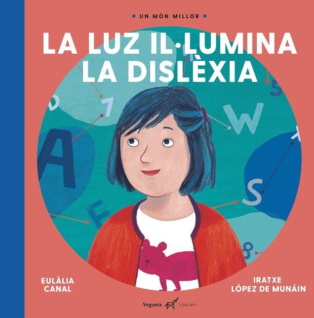 La Luz  il·lumina la dislèxia | 9788417137236 | Canal, Eulalia