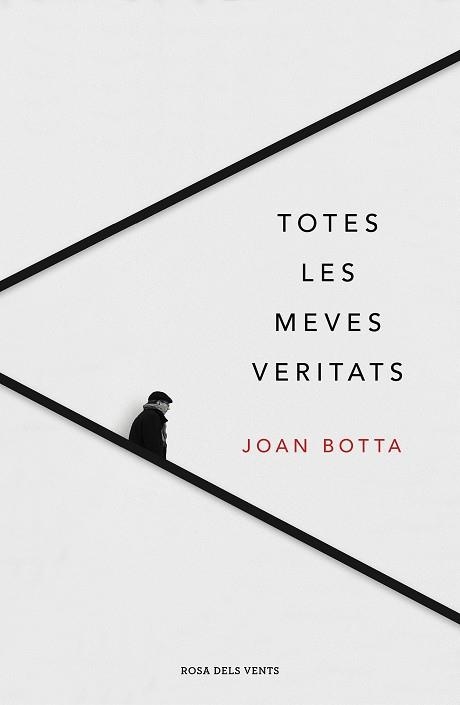 Totes les meves veritats | 9788417444921 | Botta i Orfila, Joan