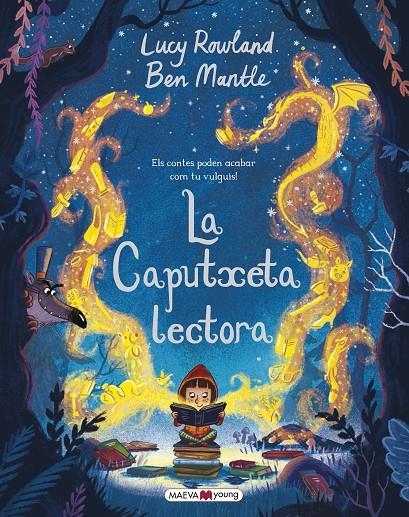 La caputxeta lectora | 9788417108304 | Rowland, Lucy/Mantle, Ben