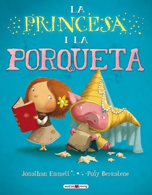 La princesa i la porqueta | 9788415532316 | Emmett, Jonathan/Bernatene, Poly