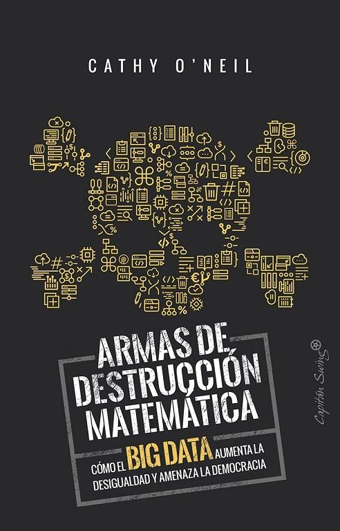 Armas de detrucción matemática | 9788494740848 | O'Neil, Cathy