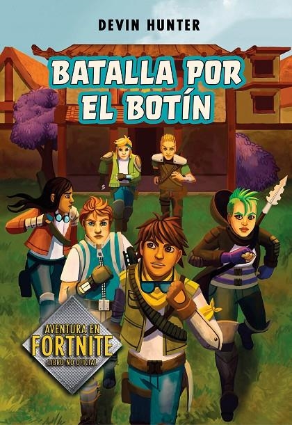 Batalla por el botín (Atrapados en Battle Royale 2) | 9788420452678 | Hunter, Devin