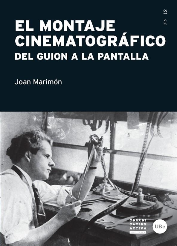 El montaje cinematográfico | 9788447538065 | Marimón Padrosa, Joan