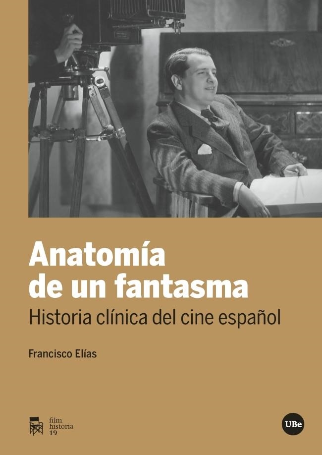 Anatomía de un fantasma | 9788491680567 | Elías Riquelme, Francisco