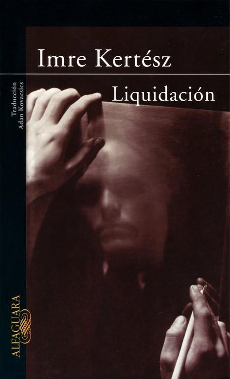 Liquidación | 9788420401164 | Kertész, Imre