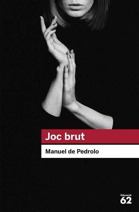 Joc brut | 9788492672394 | Pedrolo, Manuel de