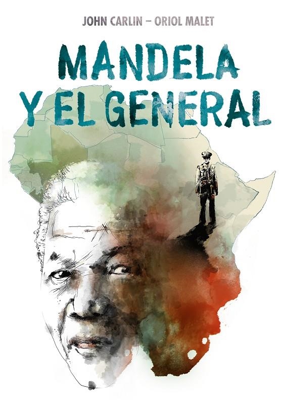 Mandela y el general | 9788466346344 | Carlin, John/Malet Muria, Oriol