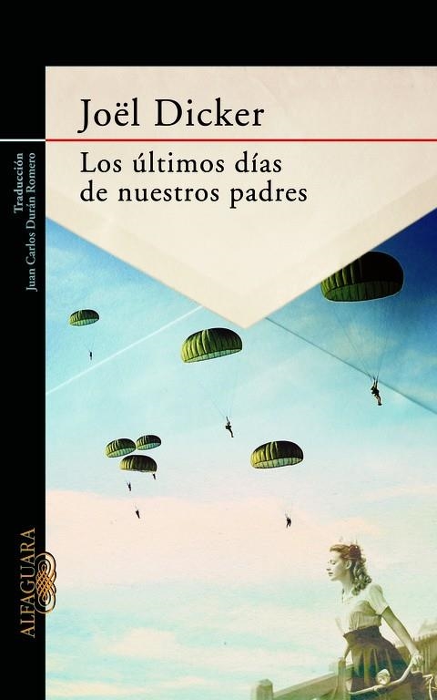 Los últimos días de nuestros padres | 9788420417219 | Dicker, Joël