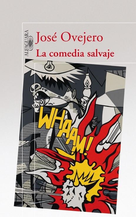 La comedia salvaje | 9788420422404 | Ovejero, José