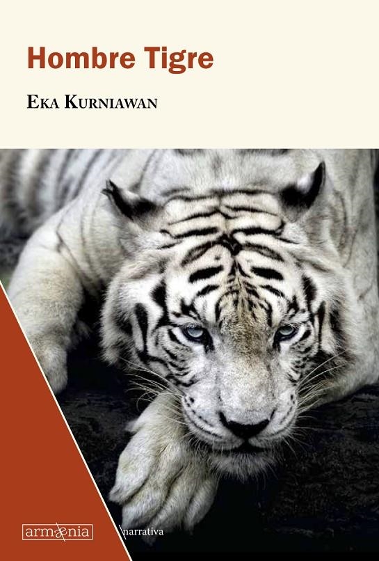 Hombre Tigre | 9788494734588 | Kurniawan, Eka