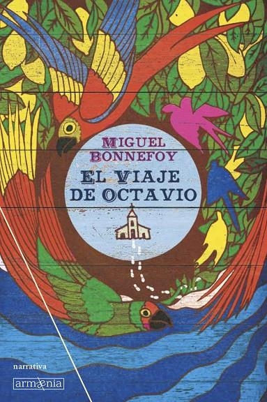 El viaje de Octavio | 9788494490996 | Bonnefoy, Miguel