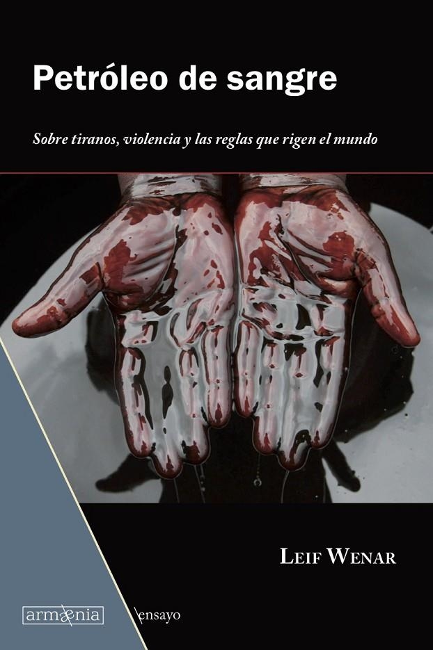 Petróleo de sangre | 9788494490972 | Wenar, Leif