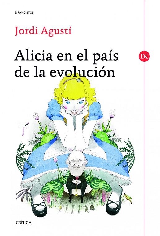 Alicia en el País de la Evolución | 9788498926255 | Agustí, Jordi