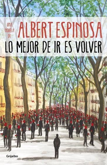 Lo mejor de ir es volver | 9788425357633 | Espinosa, Albert