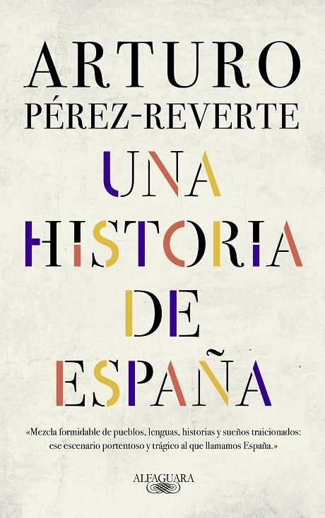 Una historia de España | 9788420438177 | Pérez-Reverte, Arturo