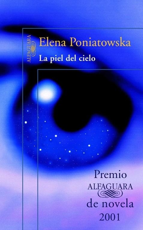 La piel del cielo (Premio Alfaguara de novela 2001) | 9788420416830 | Poniatowska, Elena