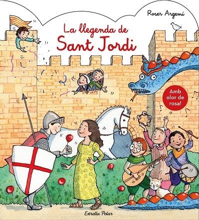 La llegenda de Sant Jordi. Amb olor | 9788491377122 | Argemí, Roser