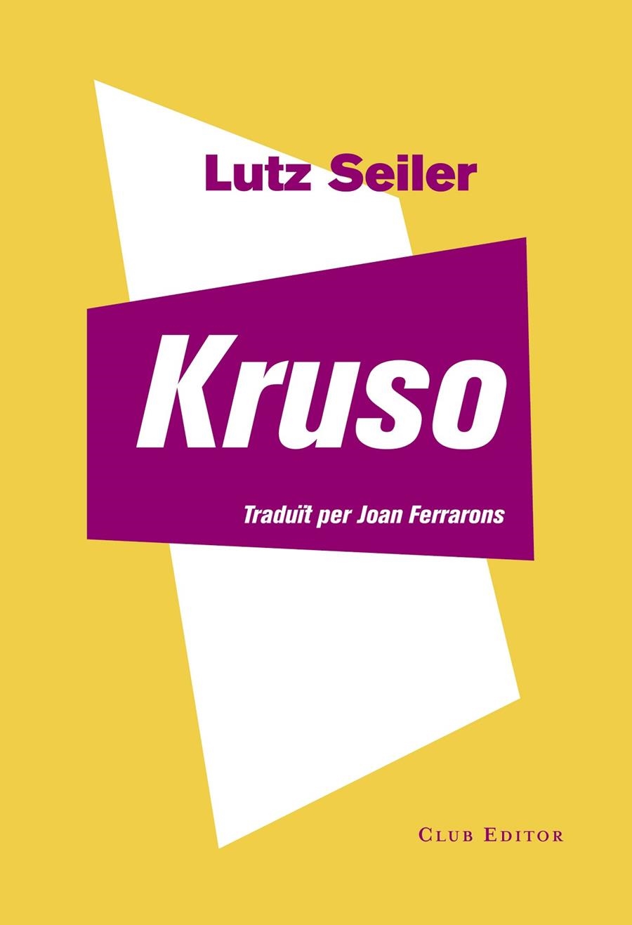 Kruso | 9788473292122 | Seiler, Lutz