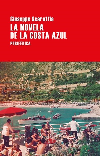 La novela de la Costa Azul | 9788416291823 | Scaraffia, Giuseppe