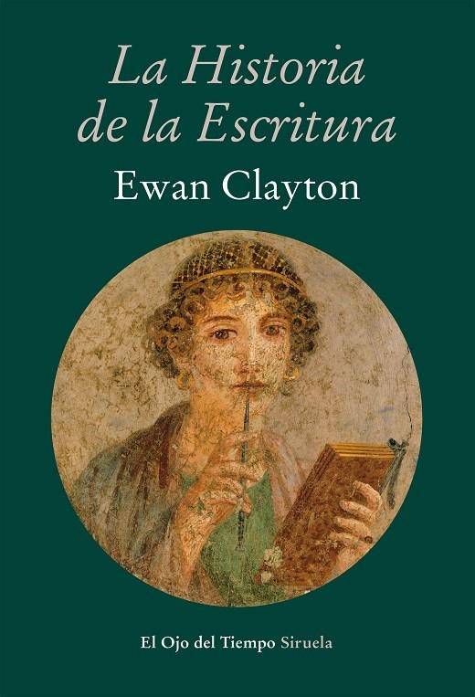 La historia de la escritura | 9788416749874 | Clayton, Ewan