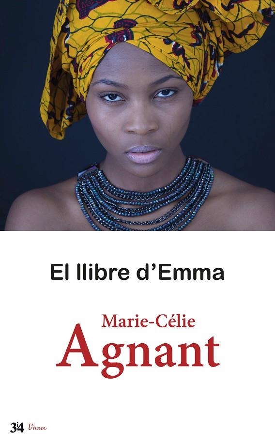 El llibre d'Emma | 9788475029375 | Agnant, Marie-Célie