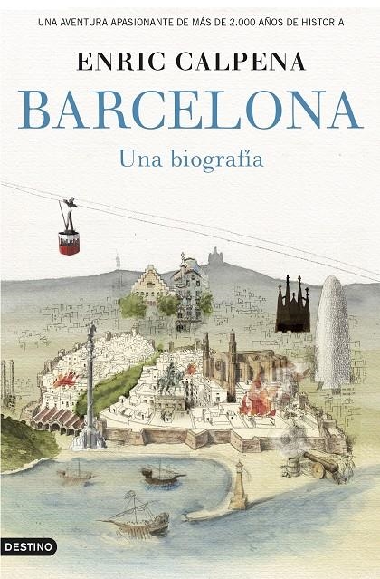 Barcelona, una biografía | 9788423349852 | Calpena, Enric