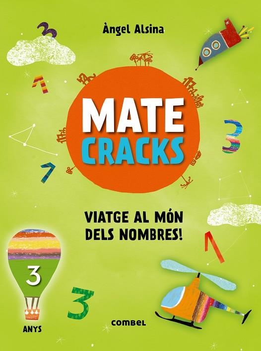 Matecracks. Activitats de competència matemàtica: numeració, càlcul i resolució | 9788491010890 | Alsina Pastells, Àngel