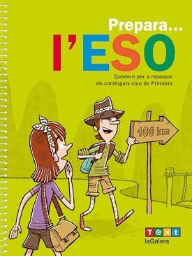 Prepara l'ESO | 9788441218277 | Equip pedagògic i editorial de Text-LaGalera